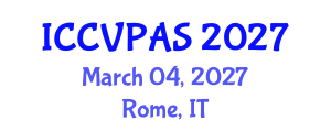 International Conference on Communication, Visual and Performing Arts Studies (ICCVPAS) March 04, 2027 - Rome, Italy International Conference on Communication, Visual and Performing Arts Studies (ICCVPAS) March 04, 2027 - Rome, Italy