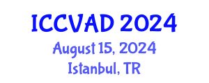 International Conference on Communication, Visual Arts and Design (ICCVAD) August 15, 2024 - Istanbul, Turkey