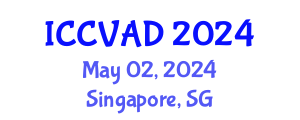 International Conference on Communication, Visual Arts and Design (ICCVAD) May 02, 2024 - Singapore, Singapore