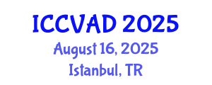 International Conference on Communication, Visual Arts and Design (ICCVAD) August 16, 2025 - Istanbul, Turkey