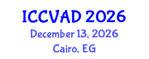 International Conference on Communication, Visual Arts and Design (ICCVAD) December 13, 2026 - Cairo, Egypt International Conference on Communication, Visual Arts and Design (ICCVAD) December 13, 2026 - Cairo, Egypt