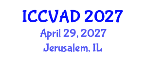 International Conference on Communication, Visual Arts and Design (ICCVAD) April 29, 2027 - Jerusalem, Israel International Conference on Communication, Visual Arts and Design (ICCVAD) April 29, 2027 - Jerusalem, Israel