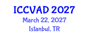 International Conference on Communication, Visual Arts and Design (ICCVAD) March 22, 2027 - Istanbul, Turkey International Conference on Communication, Visual Arts and Design (ICCVAD) March 22, 2027 - Istanbul, Turkey