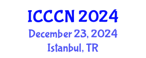 International Conference on Communications and Computer Networks (ICCCN) December 20, 2024 - Istanbul, Turkey