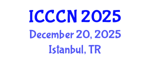 International Conference on Communications and Computer Networks (ICCCN) December 20, 2025 - Istanbul, Turkey