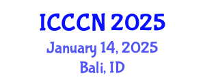 International Conference on Communications and Computer Networks (ICCCN) January 14, 2025 - Bali, Indonesia
