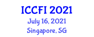 International Conference on Communications and Future Internet (ICCFI) July 16, 2021 - Singapore, Singapore