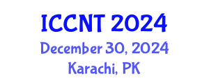 International Conference on Communications and Network Theory (ICCNT) December 30, 2024 - Karachi, Pakistan