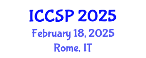 International Conference on Communications and Signal Processing (ICCSP) February 18, 2025 - Rome, Italy