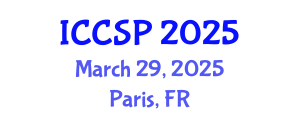 International Conference on Communications and Signal Processing (ICCSP) March 29, 2025 - Paris, France