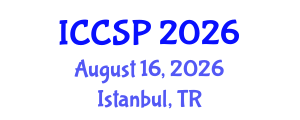 International Conference on Communications and Signal Processing (ICCSP) August 16, 2026 - Istanbul, Turkey