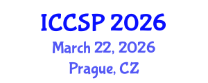 International Conference on Communications and Signal Processing (ICCSP) March 22, 2026 - Prague, Czechia