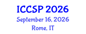 International Conference on Communications and Signal Processing (ICCSP) September 16, 2026 - Rome, Italy