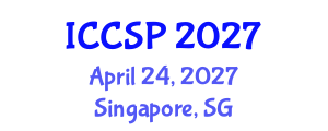 International Conference on Communications and Signal Processing (ICCSP) April 24, 2027 - Singapore, Singapore