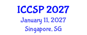 International Conference on Communications and Signal Processing (ICCSP) January 11, 2027 - Singapore, Singapore