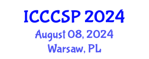 International Conference on Communications, Control and Signal Processing (ICCCSP) August 08, 2024 - Warsaw, Poland