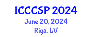 International Conference on Communications, Control and Signal Processing (ICCCSP) June 20, 2024 - Riga, Latvia