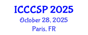 International Conference on Communications, Control and Signal Processing (ICCCSP) October 28, 2025 - Paris, France