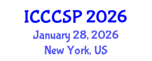 International Conference on Communications, Control and Signal Processing (ICCCSP) January 28, 2026 - New York, United States