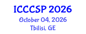 International Conference on Communications, Control and Signal Processing (ICCCSP) October 04, 2026 - Tbilisi, Georgia