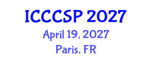 International Conference on Communications, Control and Signal Processing (ICCCSP) April 19, 2027 - Paris, France