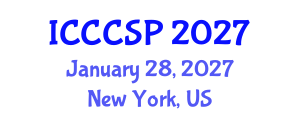 International Conference on Communications, Control and Signal Processing (ICCCSP) January 28, 2027 - New York, United States