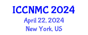 International Conference on Communications, Networking and Mobile Computing (ICCNMC) April 22, 2024 - New York, United States