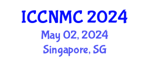 International Conference on Communications, Networking and Mobile Computing (ICCNMC) May 02, 2024 - Singapore, Singapore