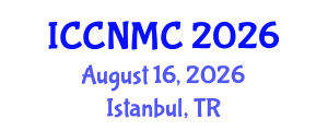 International Conference on Communications, Networking and Mobile Computing (ICCNMC) August 16, 2026 - Istanbul, Turkey