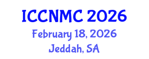 International Conference on Communications, Networking and Mobile Computing (ICCNMC) February 18, 2026 - Jeddah, Saudi Arabia