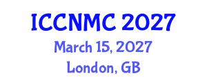 International Conference on Communications, Networking and Mobile Computing (ICCNMC) March 15, 2027 - London, United Kingdom International Conference on Communications, Networking and Mobile Computing (ICCNMC) March 15, 2027 - London, United Kingdom