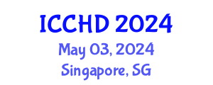 International Conference on Community Health and Development (ICCHD) May 03, 2024 - Singapore, Singapore
