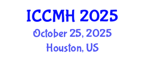 International Conference on Community Mental Health (ICCMH) October 25, 2025 - Houston, United States