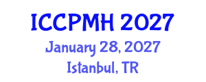 International Conference on Community Psychology and Mental Health (ICCPMH) January 28, 2027 - Istanbul, Turkey International Conference on Community Psychology and Mental Health (ICCPMH) January 28, 2027 - Istanbul, Turkey