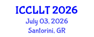 International Conference on Comparative Literature and Literary Theory (ICCLLT) July 03, 2026 - Santorini, Greece International Conference on Comparative Literature and Literary Theory (ICCLLT) July 03, 2026 - Santorini, Greece