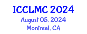 International Conference on Comparative Literature and Modern Culture (ICCLMC) August 05, 2024 - Montreal, Canada