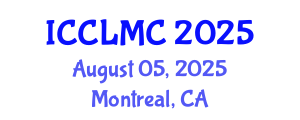 International Conference on Comparative Literature and Modern Culture (ICCLMC) August 05, 2025 - Montreal, Canada