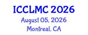 International Conference on Comparative Literature and Modern Culture (ICCLMC) August 05, 2026 - Montreal, Canada