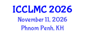 International Conference on Comparative Literature and Modern Culture (ICCLMC) November 11, 2026 - Phnom Penh, Cambodia International Conference on Comparative Literature and Modern Culture (ICCLMC) November 11, 2026 - Phnom Penh, Cambodia