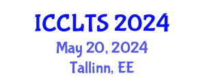 International Conference on Comparative Literature and Translation Studies (ICCLTS) May 20, 2024 - Tallinn, Estonia