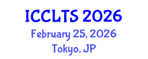 International Conference on Comparative Literature and Translation Studies (ICCLTS) February 25, 2026 - Tokyo, Japan