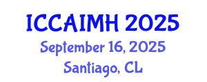 International Conference on Complementary, Alternative, Integrative Medicine and Health (ICCAIMH) September 16, 2025 - Santiago, Chile