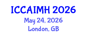 International Conference on Complementary, Alternative, Integrative Medicine and Health (ICCAIMH) May 24, 2026 - London, United Kingdom