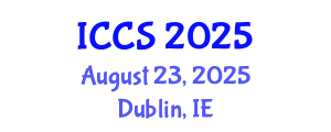 International Conference on Complex Systems (ICCS) August 23, 2025 - Dublin, Ireland