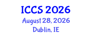 International Conference on Complex Systems (ICCS) August 28, 2026 - Dublin, Ireland International Conference on Complex Systems (ICCS) August 28, 2026 - Dublin, Ireland