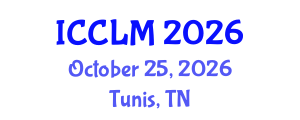 International Conference on Complexity in Leadership and Management (ICCLM) October 25, 2026 - Tunis, Tunisia International Conference on Complexity in Leadership and Management (ICCLM) October 25, 2026 - Tunis, Tunisia