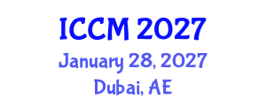 International Conference on Composite Materials (ICCM) January 28, 2027 - Dubai, United Arab Emirates International Conference on Composite Materials (ICCM) January 28, 2027 - Dubai, United Arab Emirates