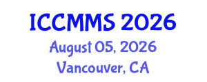 International Conference on Composite Materials, Mechanics and Structures (ICCMMS) August 05, 2026 - Vancouver, Canada