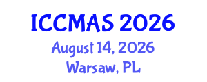 International Conference on Composites, Materials, and Structures (ICCMAS) August 14, 2026 - Warsaw, Poland International Conference on Composites, Materials, and Structures (ICCMAS) August 14, 2026 - Warsaw, Poland