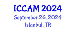 International Conference on Computational and Applied Mathematics (ICCAM) September 26, 2024 - Istanbul, Turkey